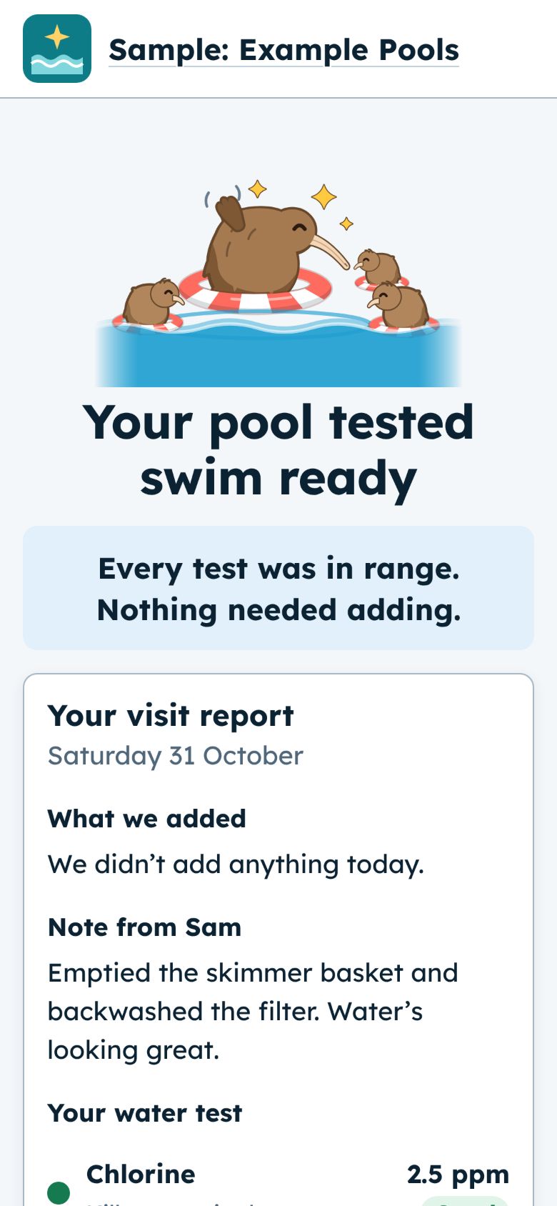 The pool owner’s report on their phone: your pool tested swim ready, every test in range, with a note from the tech.